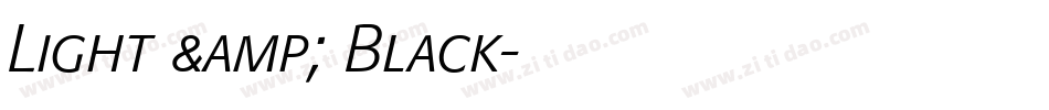 Light & Black字体转换